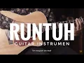 Download Lagu (Feby Putri feat Fiersa Besari) RUNTUH - Guitar Instrumen Cover | Dodit Budi Raditya