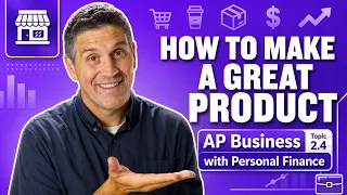 Product Development | AP Business Topic 2.4