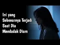 Lagu Alasan Sebenarnya Dia Masih Memikirkan Kamu (Meski Dia Diam)