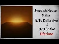 Swedish House Mafia - Lifetime (Audio) ft. Ty Dolla $ign & 070 Shake