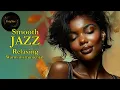 Lagu Smooth Jazz \u0026 Relaxing Instrumentalsー A Soundtrack for Autumn Solitude