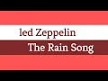 Led Zeppelin - The Rain Song (lyric video)