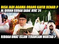 Lagu Islam Belum Tentu Agama Yang Benar ? 😩 Fatwa Apa Lagi ini 😭
