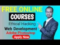 web development Ethical Hacking Adobe Photoshop more Udemy free online courses