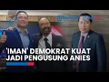 Download Lagu Demokrat Pastikan Setia Dukung Anies Baswedan \u0026 Konsisten di KPP Meski Banyak Penawaran Sana-sini