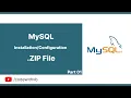 Step-by-Step Guide Configuring MySQL from a zip File - Easy Installation Tutorial