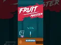 Fruit Master Unity Project 2018 Source Code 79 Edit and Make Live On PlayStore