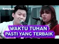 Download Lagu WAKTU TUHAN PASTI YANG TERBAIK - SAMUEL CIPTA \u0026 ELISAKH HAGIA