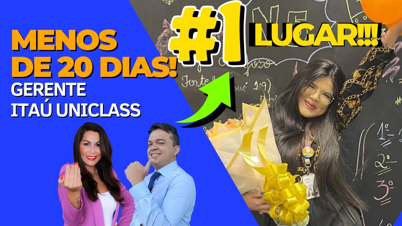 JÁ É 1° LUGAR!!! Gerente Itaú Uniclass em MENOS 20 DIAS de função! l ESCOLA DO BANCARIO