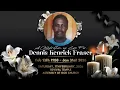 Celebrating The Life Of Dennis Kenrick Fraser