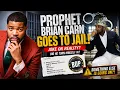 Prophet Brian Carn Goes to Jail King Jives Investigates BOP Record Did He Turn Himself In