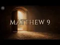 Matthew 9 Dramatized Bible Sacred Word Worship