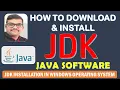 HOW TO DOWNLOAD INSTALL JDK SOFTWARE IN WINDOWS JAVA SOFTWARE JAVA DEVELOPMENT KIT