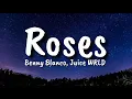Roses - Benny Blanco & Juice WRLD Ft. Brendon Urie (Lyrics)