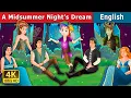 Lagu A Midsummer Night's Dream | Stories for Teenagers | @EnglishFairyTales