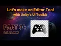 Let s make an Editor Tool with Unity s UI Toolkit - Part 4 Callbacks