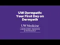 Your First Day on Dermpath