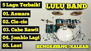 Download 5 Top Lagu terbaik dari LULU Band(cover) #cover #luluband #bengkayang #ledo #kalbar #pesonaindonesia MP3