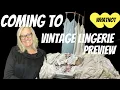 Vintage Lingerie Vanity Fair more Whatnot bolobuddies on Show 22 9 30est