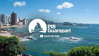 Culto da Primeira Igreja Batista em Guarapari 12/09/2024 - 19h30
