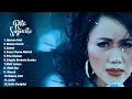FULL ALBUM TERBAIK RITA SUGIARTO idaman hati makan darah