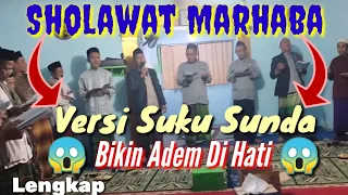 Download Sholawat Marhaba ❤️✅ Versi Suku Sunda , Unik Dan Enak Di Dengar 😱❤️ MP3