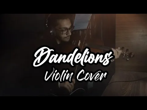 Download MP3 Dandelions - Violin Cover