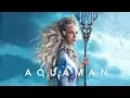 Download Lagu Queen Atlanna Suite (Theme) | Aquaman