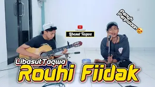 Download Ruhifidak !!!! Versi Gitar Akustik Libasut Taqwa Feat Faos (Darussegaf) MP3