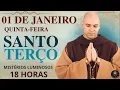 Lagu TERÇO DE HOJE - 01/01/2026 - QUINTA-FEIRA: MISTÉRIOS LUMINOSOS - 18 HORAS