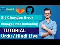 Git Error Changes Did Not Reflect After Successful Push Git Error Resolved Git In Hindi