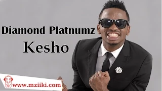 diamond platnumz kesho official audio song diamond singles