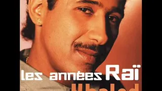 الشاب خالد اغنية رومنسية و مؤثرة جدا 