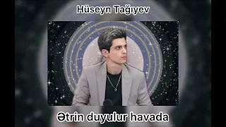 Hüseyn Tağıyev Ətrin Duyulur Havada 2025 Music Audio 