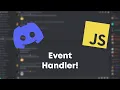 Creating the Event Handler Discord JS Bot Development Episode 4