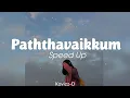 Paththavaikkum Speed Up | tiktok version