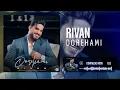 Download Lagu Rivan - Dorehami | OFFICIAL TRACK  ریوان - دورهمی