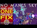 One Possible Fix To Start Under A Rebel Star Shroud Of Freedom No Man s Sky Outlaws NMS Scottish Rod