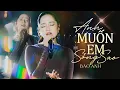 Download Lagu ANH MUỐN EM SỐNG SAO - BẢO ANH live at #Lululola