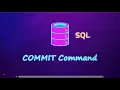 SQL COMMIT Command SQL for Data Science 2025