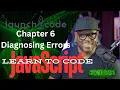 LaunchCode - JavaScript Diagnosing Errors