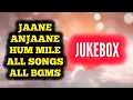 Download Lagu Jaane Anjaane Hum Mile - All Songs, All BGMS | Jukebox | Full Audio