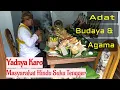 Lagu Yadnya Karo (Hari Raya Karo) Masyarakat Hindu Suku Tengger | Bukan Hanya Sekadar Tradisi