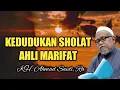 Download Lagu Kedudukan Sholat Ahli Marifat Billah, ceramah KH Ahmad Saidi Giren Tegal