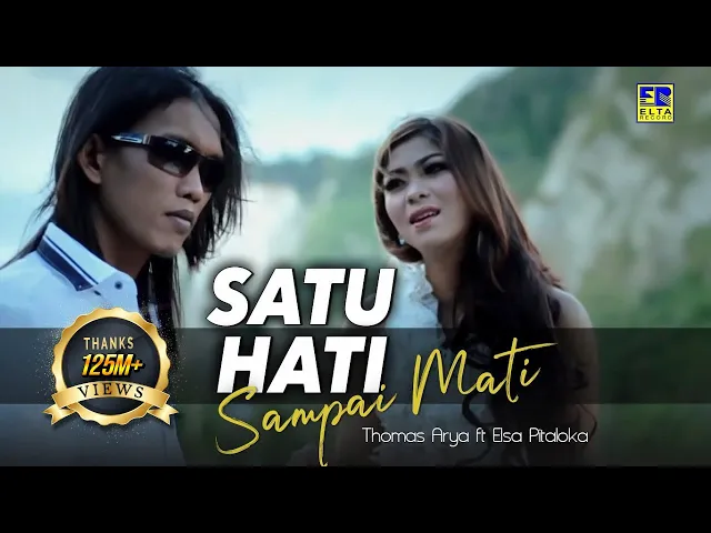 Download MP3 Thomas Arya Feat Elsa Pitaloka - Satu Hati Sampai Mati (Official Video)