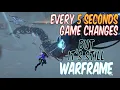 Lets Confuse Non Warframe Players - Every 5 second Game Changes
