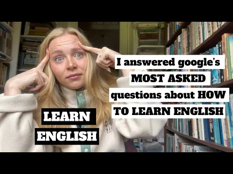 I answered Googles most asked questions on how to learn English |  Learn English with a Native |