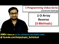 Reverse of 1-D Array in 3 Ways in C language C programming tutorials series