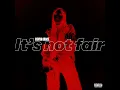 It's not fair - Kenya Grace