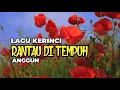 Lagu Lagu Kerinci RANTAU DI TEMPUH || Voc Anggun
